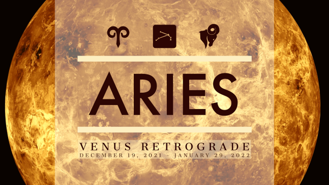 2021 Venus Retrograde:Banner:01 Aries