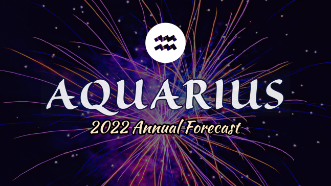 2022 Annual Forecast:Banner:11 Aquarius